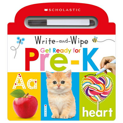 Write and Wipe Get Ready for Pre-K: Scholastic Early Learners (Write Wipe) & PRE （Scholastic Learners） [ ]