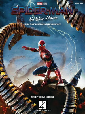 Spider-Man: No Way Home - Music from the Motion Picture Soundtrack Arranged for Piano Solo