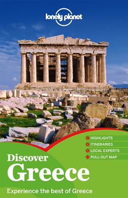 Lonely Planet Discover Greece LONELY PLANET DISCOVER GREECE （Lonely Planet Discover Greece） [ Korina Miller ]