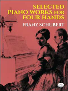 【輸入楽譜】シューベルト, Franz: 連弾作品選集