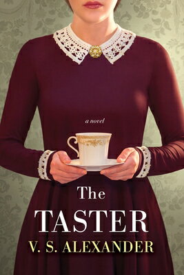 The Taster TASTER [ V. S. Alexander ]