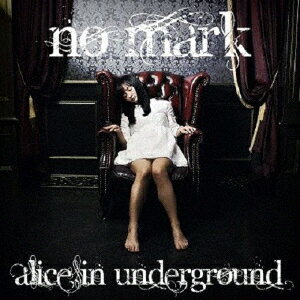 ALICE IN UNDERGROUND