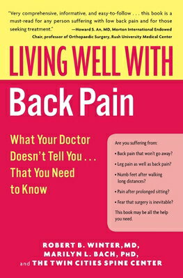 Living Well with Back Pain: What Your Doctor Doesn't Tell You...That You Need to Know LIVING WELL W/BACK PAIN （Living Well (Collins)） [ Robert B. Winter ]