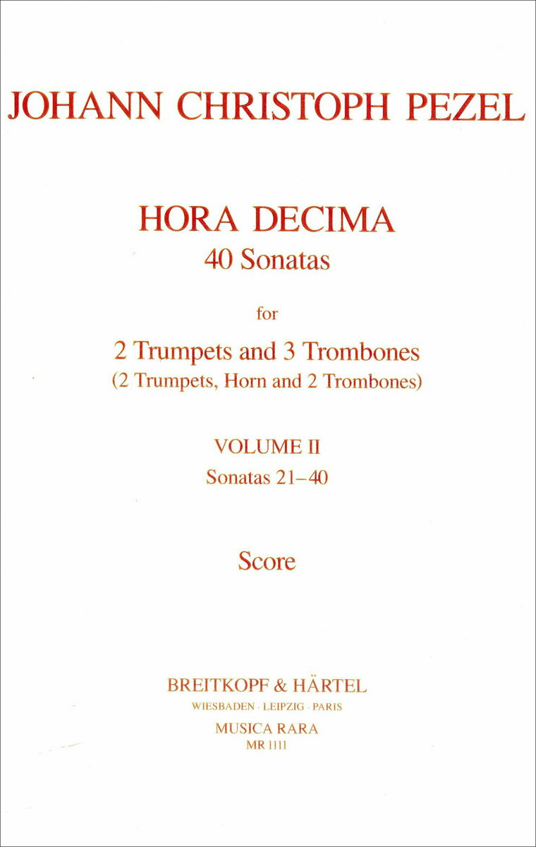 【輸入楽譜】ペーツェル, Johann Christoph: 午前十時の音楽(塔の音楽) 第2巻: 第21番ー第40番/Lumsden編: スコアとパート譜セット [ ペーツェル, Johann Christoph ]