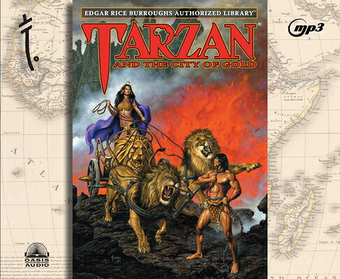 Tarzan and the City of Gold: Volume 16 TARZAN & THE CITY OF GOLD M （Edgar Rice Burroughs Authorized Library） 