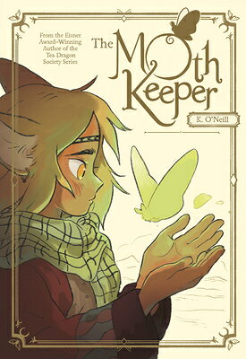 The Moth Keeper: (A Graphic Novel) MOTH KEEPER [ K. O'Neill ]
