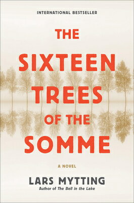 The Sixteen Trees of the Somme 16 TREES OF THE SOMME 