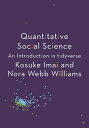 Quantitative Social Science: An Introduction in Tidyverse QUANTITATIVE SOCIAL SCIENCE Kosuke Imai