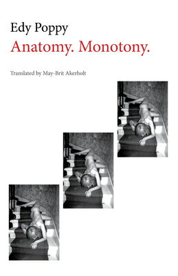 楽天楽天ブックスAnatomy. Monotony. ANATOMY MONOTONY （Norwegian Literature） [ Edy Poppy ]