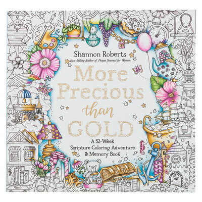 More Precious Than Gold: A 52-Week Scripture Coloring Adventure and Memory Book MORE PRECIOUS THAN GOLD 