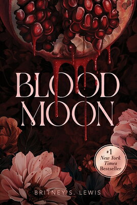 Blood Moon BLOOD MOON [ Britney S. Lewis ]