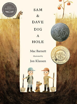 Sam & Dave Dig a Hole SAM & DAVE DIG A HOLE [ Mac Barnett ]