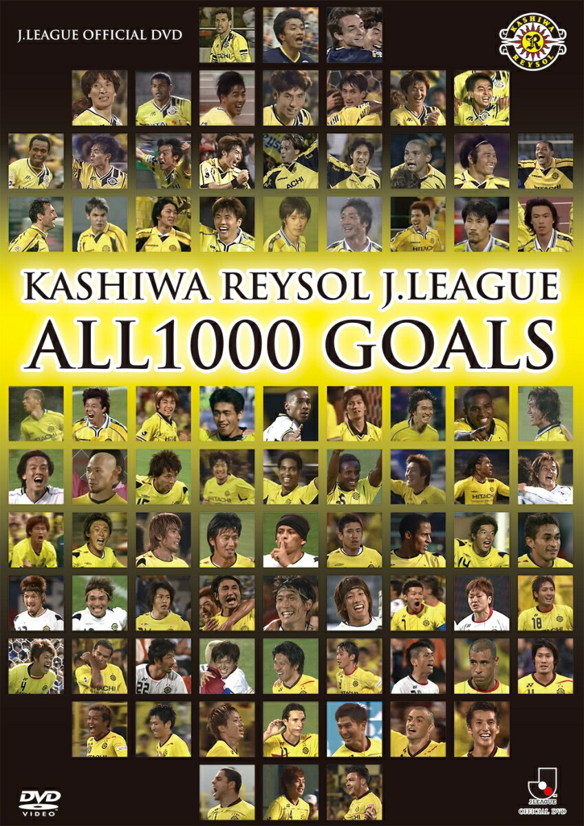 KASHIWA REYSOL J.LEAGUE ALL1000 GOALS [ 柏レイソル