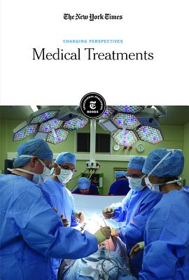 Medical Treatments MEDICAL TREATMENTS （Changing Perspectives） 