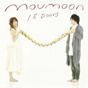 15 Doors（CD+DVD） [ moumoon ]