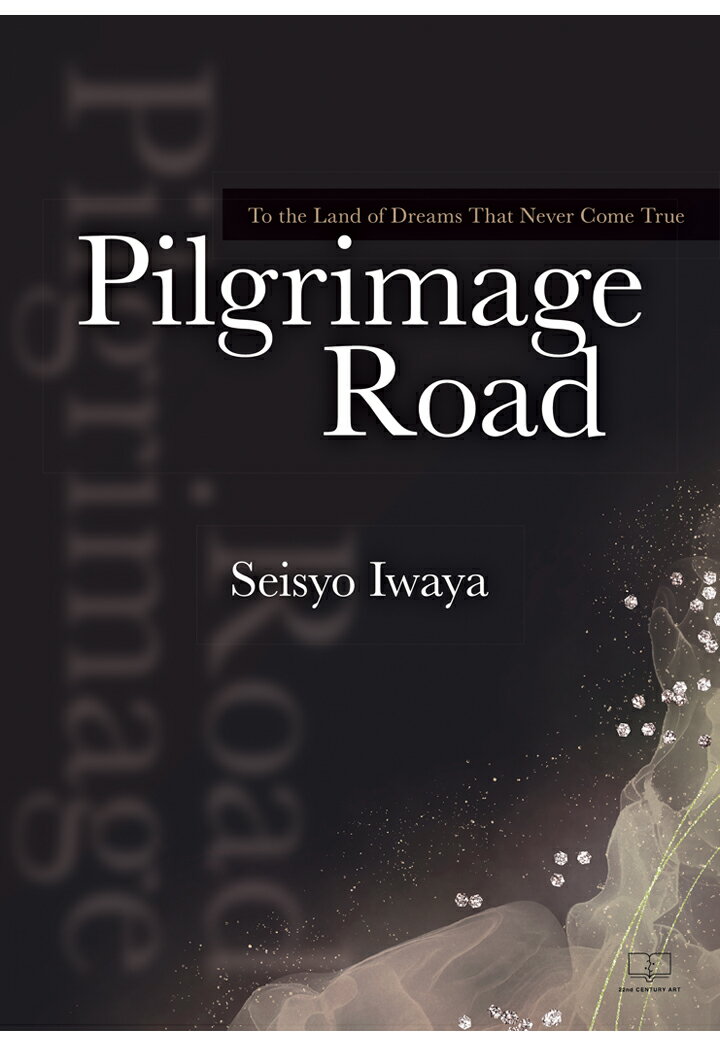 【POD】Pilgrimage Road - To the Land of Dreams That Never Come True