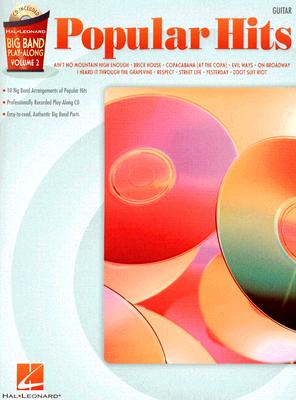 Popular Hits - Guitar: Big Band Play-Along Volume 2 [With CD] POPULAR HITS - GUITAR （Hal Leonard Big Band Play-Along） [ Hal Leonard Corp ]