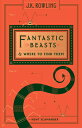 Fantastic Beasts and Where to Find Them (Hogwarts Library Book) FANTASTIC BEASTS WHERE TO FI J. K. Rowling