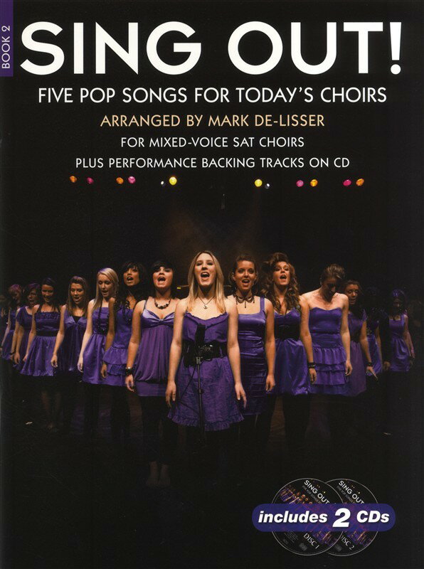 【輸入楽譜】シング アウト : 5 Pop Songs For Today 039 s Choirs(混声三部合唱とピアノ伴奏) 第2巻/De-Lisser編曲(CD付)