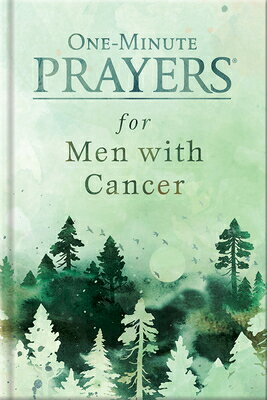 One-Minute Prayers for Men with Cancer 1-MIN PRAYERS FOR MEN W/CANCER （One-Minute Prayers） 