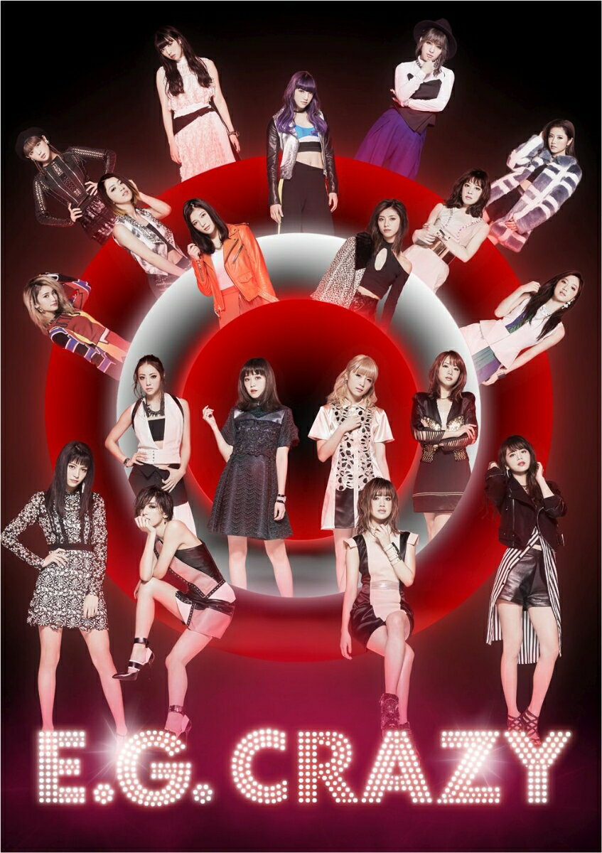 E.G. CRAZY (  2CD{3DVD{X}v~[WbN[r[) [ E-girls ]