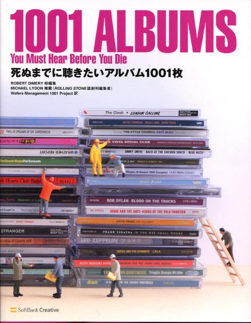 死ぬまでに聴きたいアルバム1001枚 [ ロバート・ディメリー ]