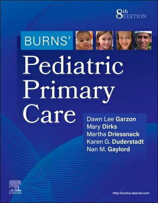 Burns' Pediatric Primary Care BURNS PEDIATRIC PRIMARY CARE 8 [ Dawn Lee Garzon ]