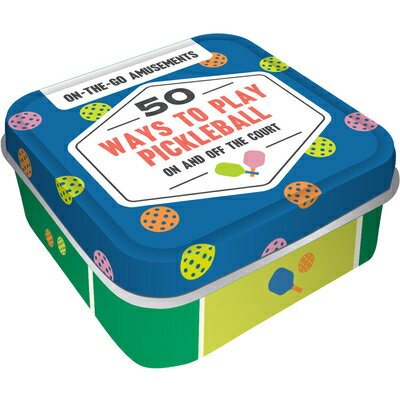 On-The-Go Amusements: 50 Ways to Play Pickleball: On and Off the Court ON-THE-GO AMUSEMENTS 50 WAYS T （After Dinner Amusements） [ Chronicle Chronicle Books ]