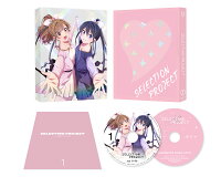 SELECTION PROJECT Vol.1 【本編DISC＋CD 2枚組】