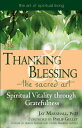 Thanking & Blessing--The Sacred Art: Spiritual Vitality Through Gratefullness THANKING & BLESSING--THE SACRE （Art of Spiritual Living） [ Jay Marshal ]