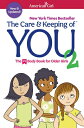 The Care and Keeping of You 2 CARE & KEEPING OF YOU 2 （American Girl(r) Wellbeing） 