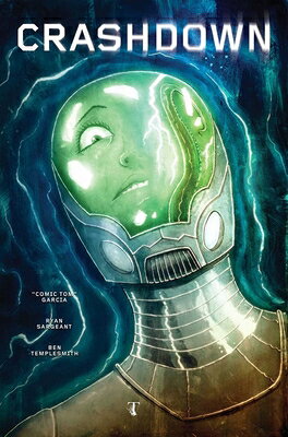 CRASHDOWN VOL 1 Tom Garcia Ben Templesmith Ryan Sargeant MASSIVE PUB2025 Paperback English ISBN：9781961012318 洋書 Family life & Comics（生活＆コミック） Comics & Graphic Novels