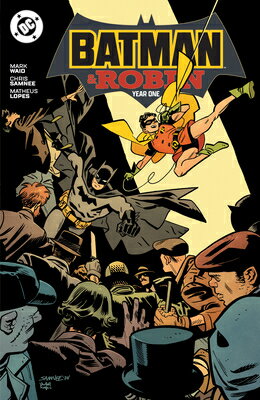 Batman and Robin: Year One BATMAN ROBIN YEAR 1 Mark Waid