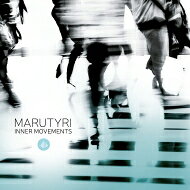 【輸入盤】Inner Movements [ Marutyri ]