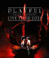 KOICHI DOMOTO LIVE TOUR 2021 PLAYFUL(Blu-ray+CD 通常盤)【Blu-ray】