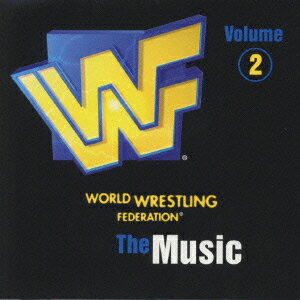 WWF ザ・ミュージック Vol.2 [ (スポーツ曲) ]