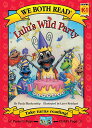 We Both Read-Lulu's Wild Party (Pb) WE BOTH READ WE BOTH READ-LULU （We Both Read - Level K-1 (Quality)） [ Paula Blankenship ]