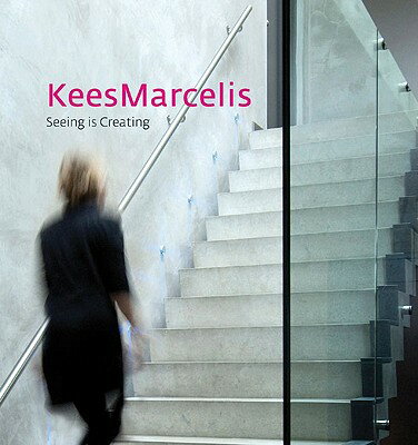 KEES MARCELIS:SEEING IS CREATING(H)