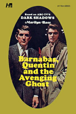 Dark Shadows: Barnabas, Quentin and the Avenging Ghost: The Complete Paperback Library Reprint Book DARK SHADOWS BARNABAS QUENTIN （Dark Shadows: The Complete Paperback Library Reprints） 