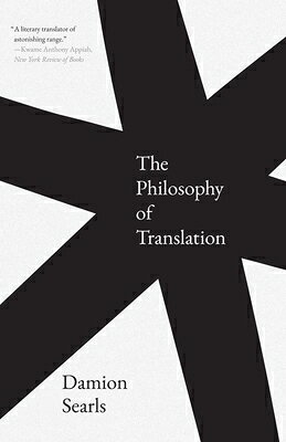 The Philosophy of Translation PHILOSOPHY OF TRANSLATION 