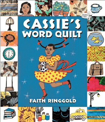 Cassie's Word Quilt CASSIES WORD QUILT [ Faith Ringgold ]