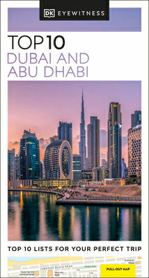 DK Eyewitness Top 10 Dubai and Abu Dhabi DK EYEWITNESS TOP 10 DUBAI & A （Pocket Travel Guide） [ Dk Eyewitness ]