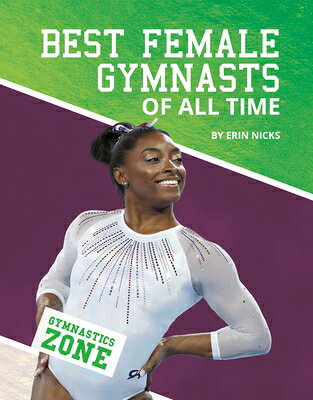 Best Female Gymnasts of All Time BEST FEMALE GYMNASTS OF ALL TI （Gymnastics Zone） 