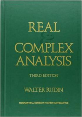 Real and Complex Analysis REAL & COMPLEX ANALYSIS REV/E （Higher Mathematics Series） [ Walter Rudin ]