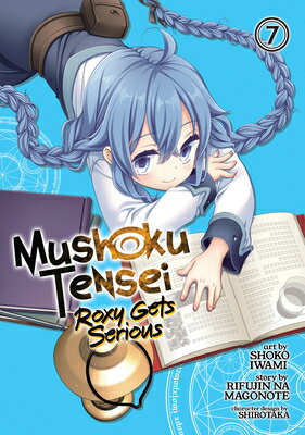 Mushoku Tensei: Roxy Gets Serious Vol. 7 MUSHOKU