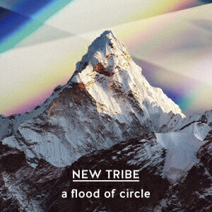 NEW TRIBE [ a flood of circle ]