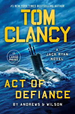 Tom Clancy Act of Defiance TOM CLANCY ACT OF DEFIANCE -LP （Jack Ryan Novels） Brian Andrews