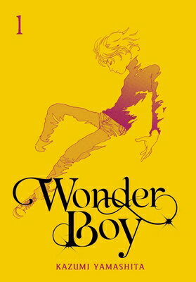 Wonder Boy, Vol. 1 WONDER BOY VOL 1 （Wonder Boy） [ Kazumi Yamashita ]