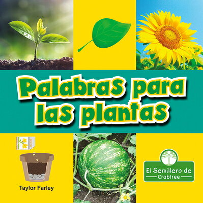 Palabras Para Las Plantas (Plant Words) SPA-PALABRAS PARA LAS PLANTAS 