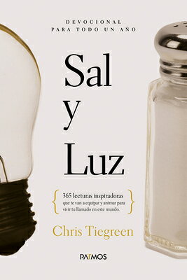 Sal Y Luz: (Devocional Para Todo Un Ao) SPA-SAL Y LUZ 